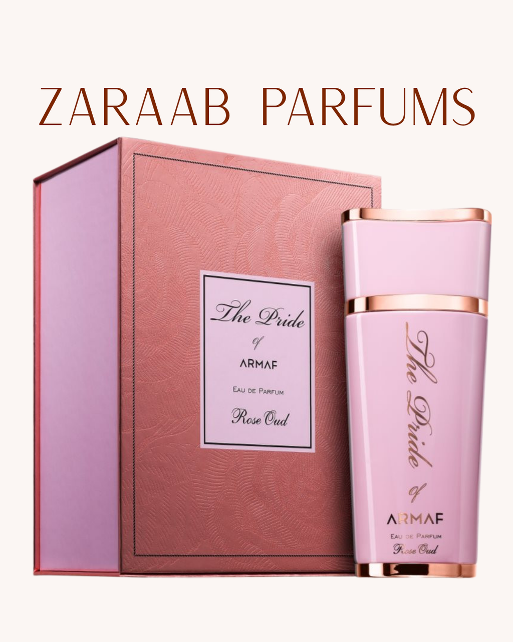ARMAF THE PRIDE ROSE OUD 100 ml